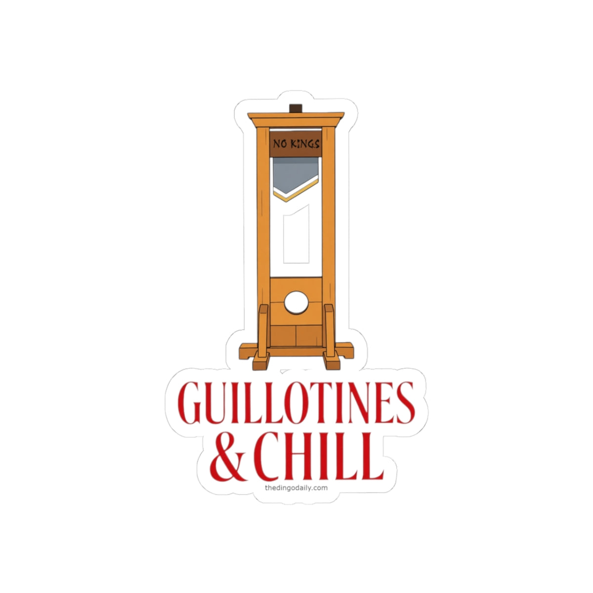 Guillotines & Chill Sticker | Kiss-Cut Revolution Graphic