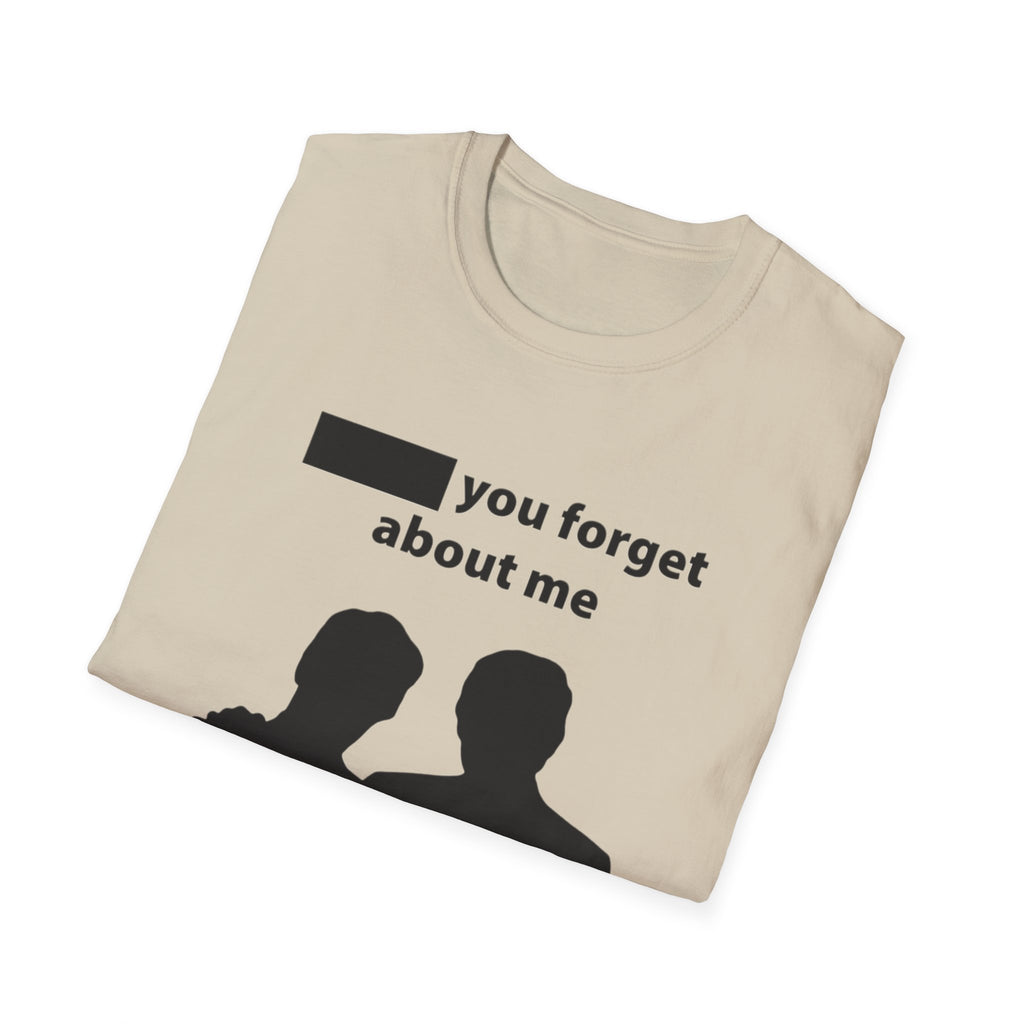 DonT you forget about me T-Shirt | silhouetted couple graphic