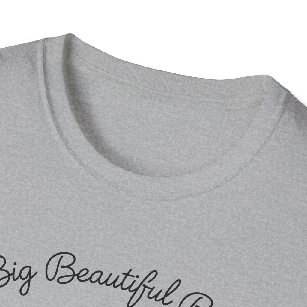 Big Beautiful Bill T-Shirt