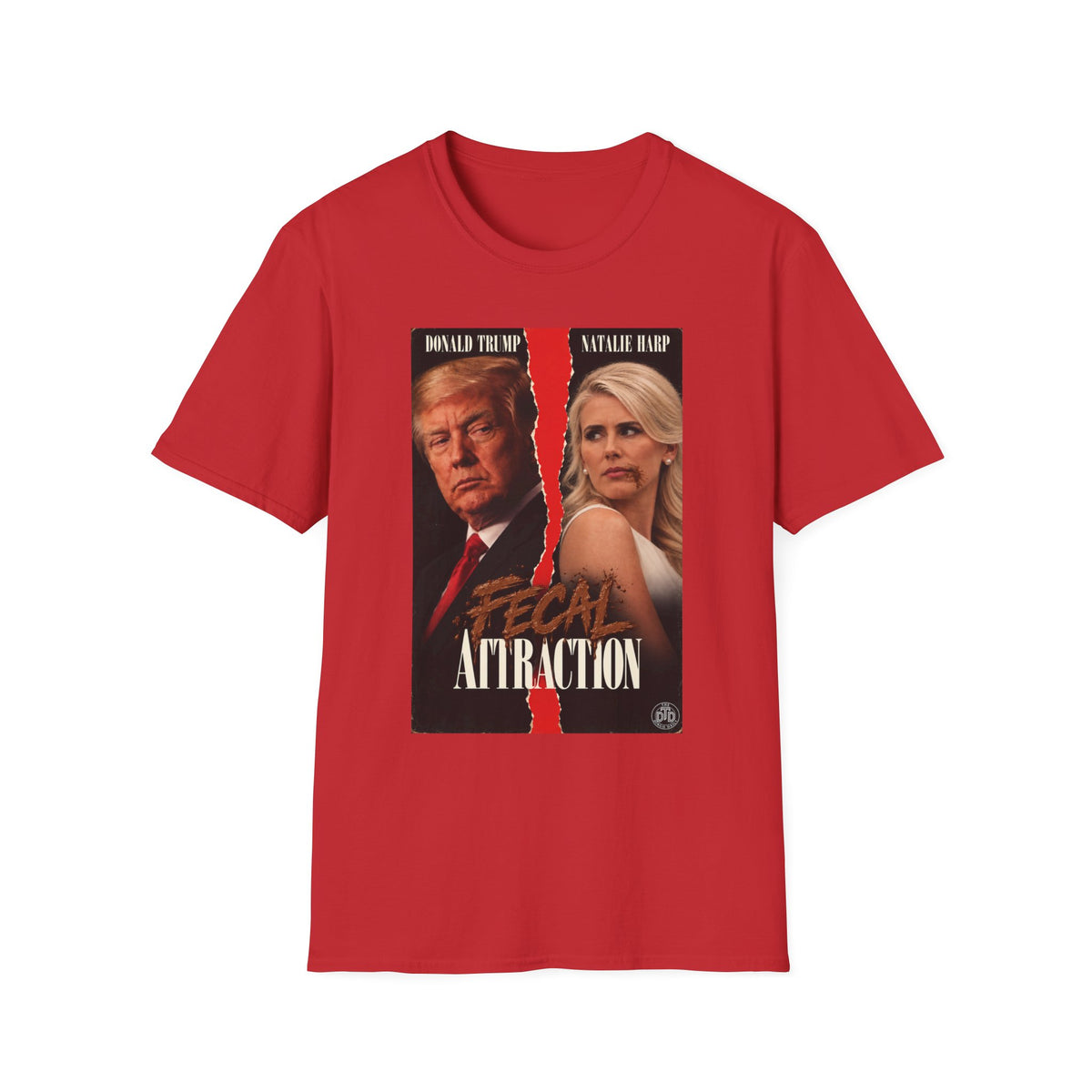 Fecal Attraction T-Shirt