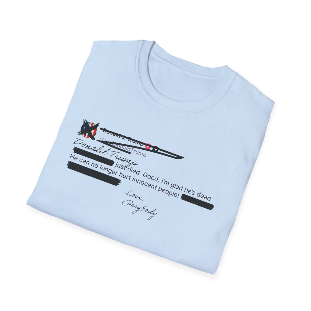 He Can No Longer Hurt Innocent People T-Shirt | Minimalist Black Text Design