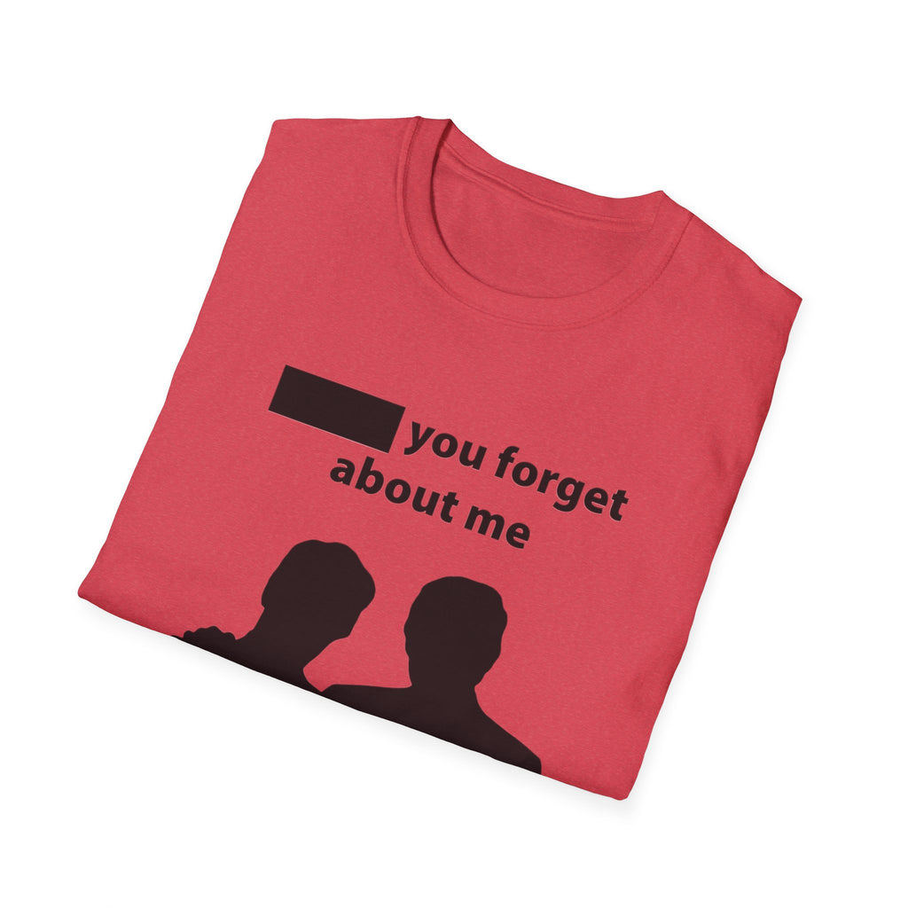 DonT you forget about me T-Shirt | silhouetted couple graphic