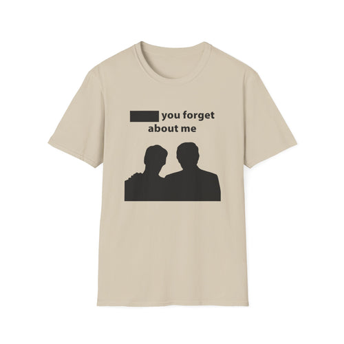 DonT you forget about me T-Shirt | silhouetted couple graphic