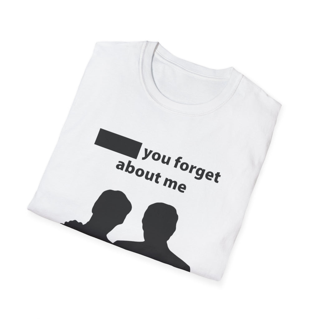 DonT you forget about me T-Shirt | silhouetted couple graphic