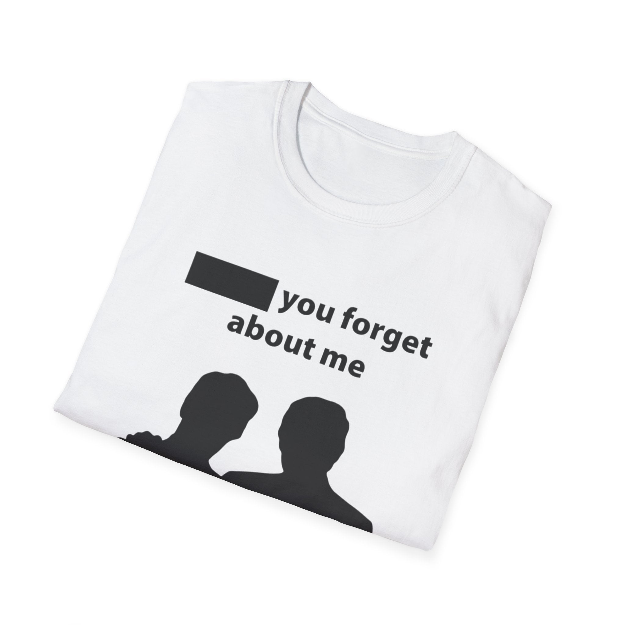 DonT you forget about me T-Shirt | silhouetted couple graphic