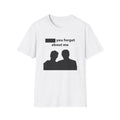 DonT you forget about me T-Shirt | silhouetted couple graphic
