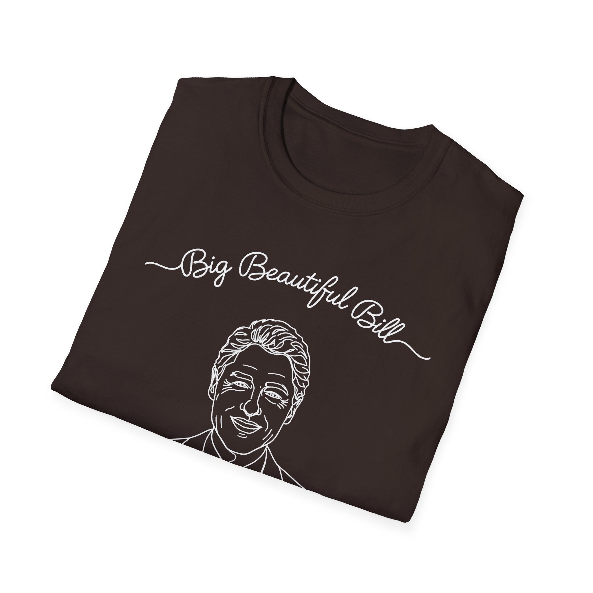 Big Beautiful Bill T-Shirt