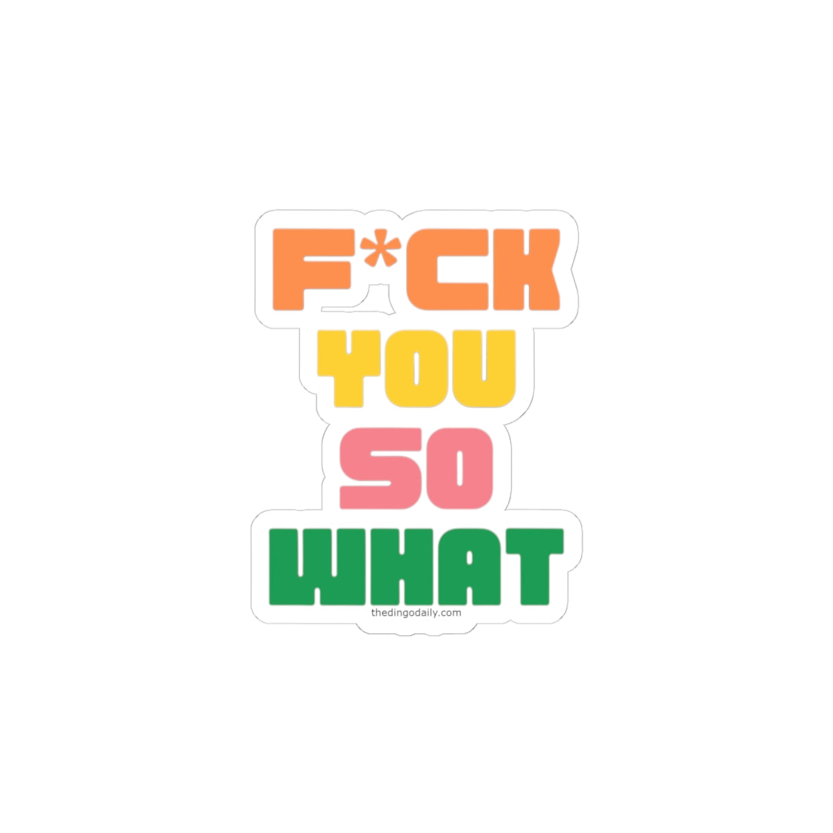 Retro Bold Text FYSW What Sticker | Kiss-Cut Sticker