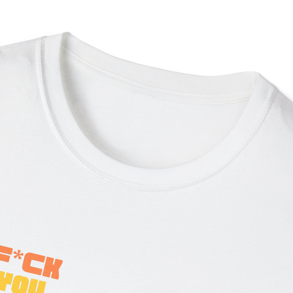 F*ck You So What T-Shirt | The Dingo Weekly Logo Tee