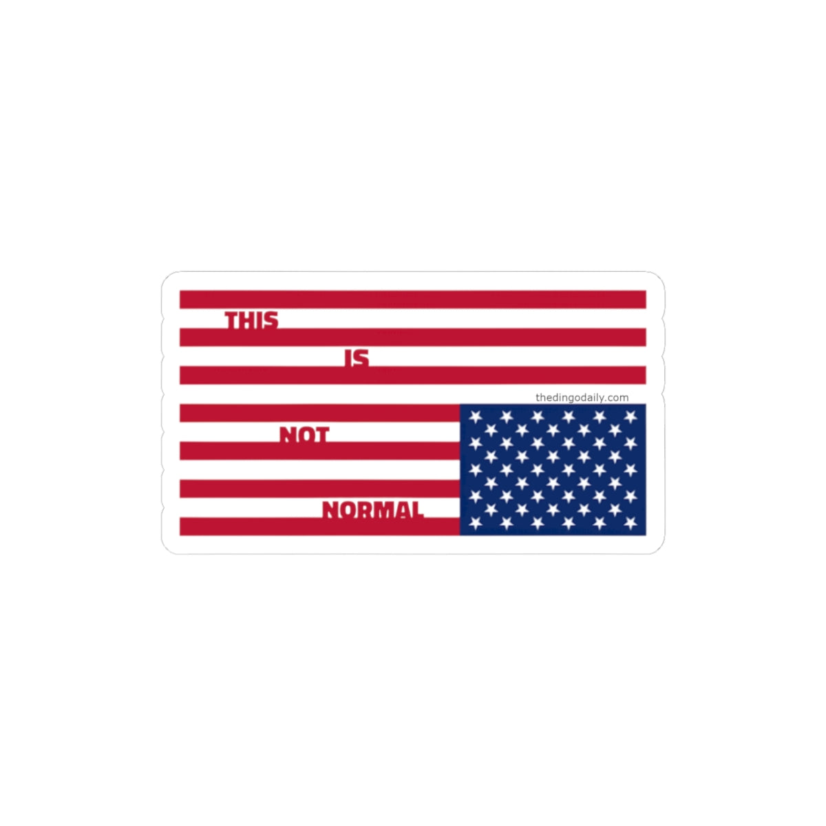 This Is Not Normal flag sticker | Kiss-Cut Sticker