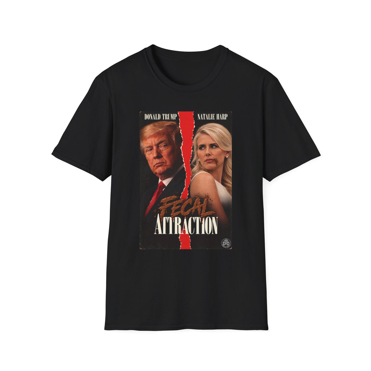Fecal Attraction T-Shirt