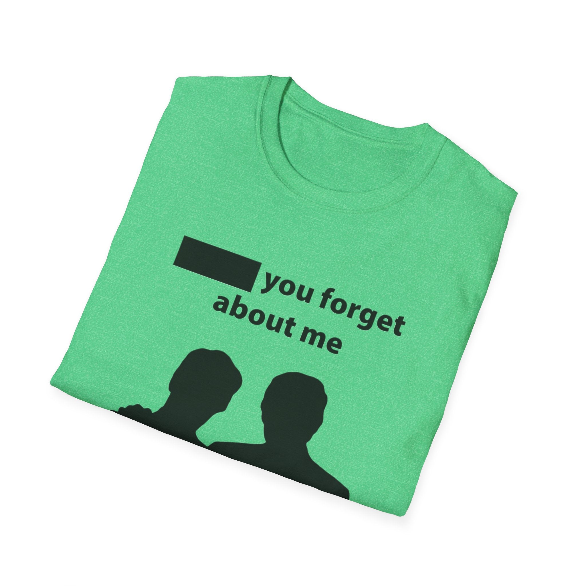 DonT you forget about me T-Shirt | silhouetted couple graphic