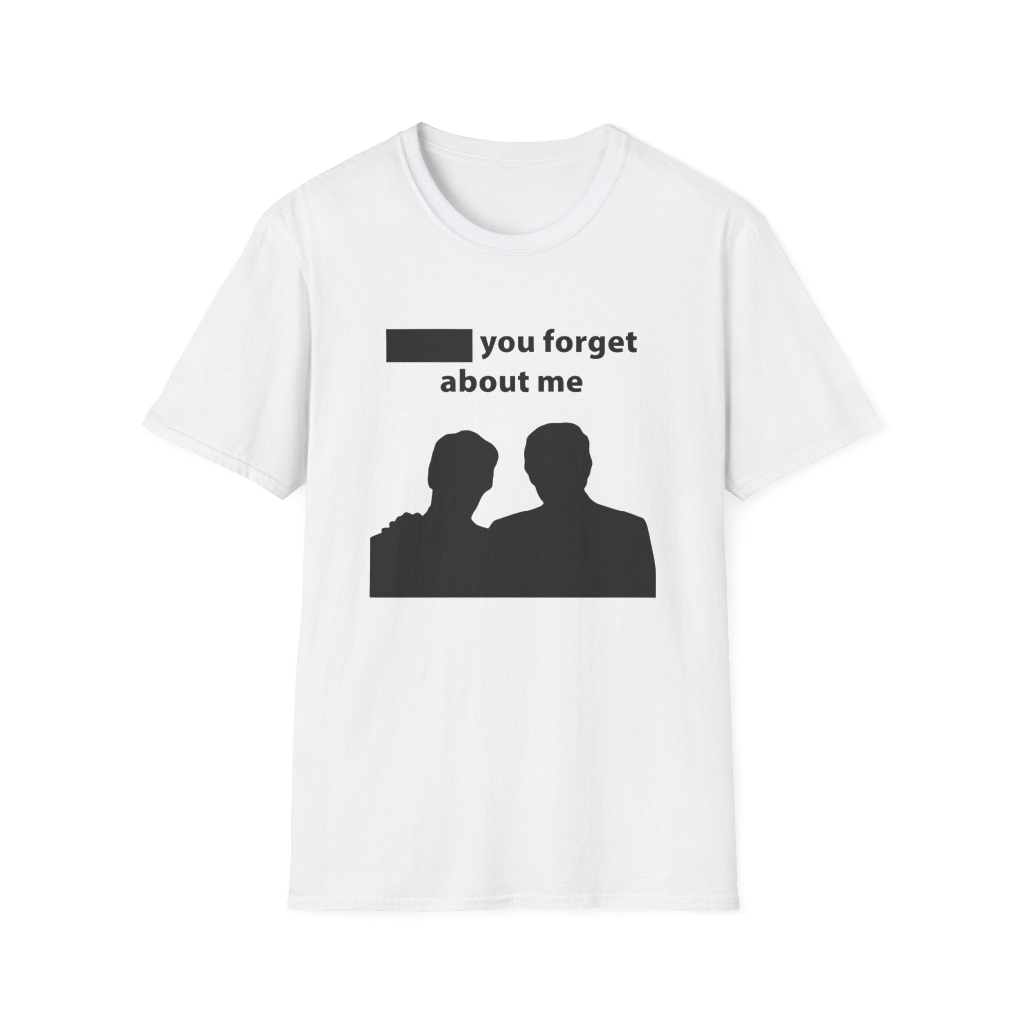 DonT you forget about me T-Shirt | silhouetted couple graphic