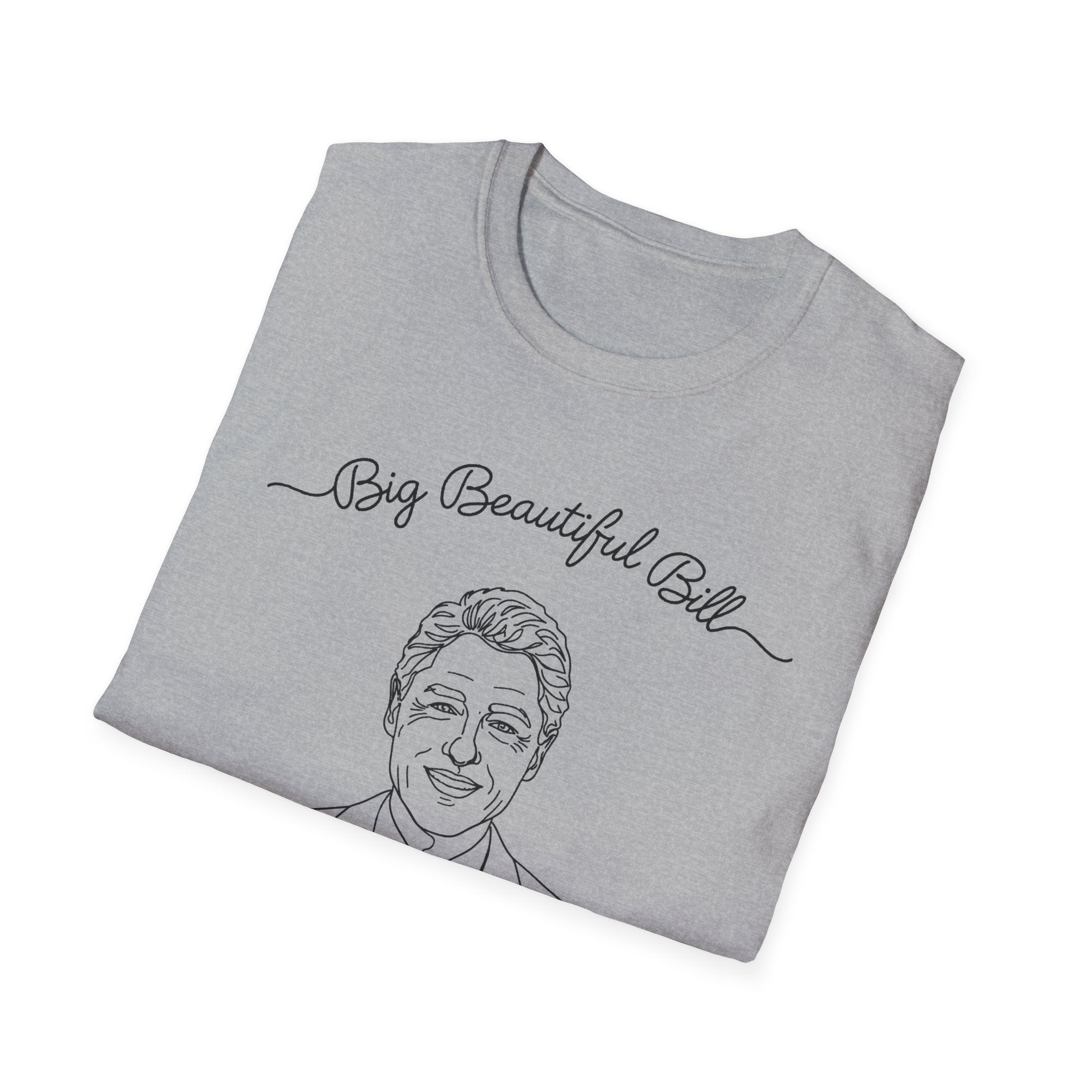 Big Beautiful Bill T-Shirt