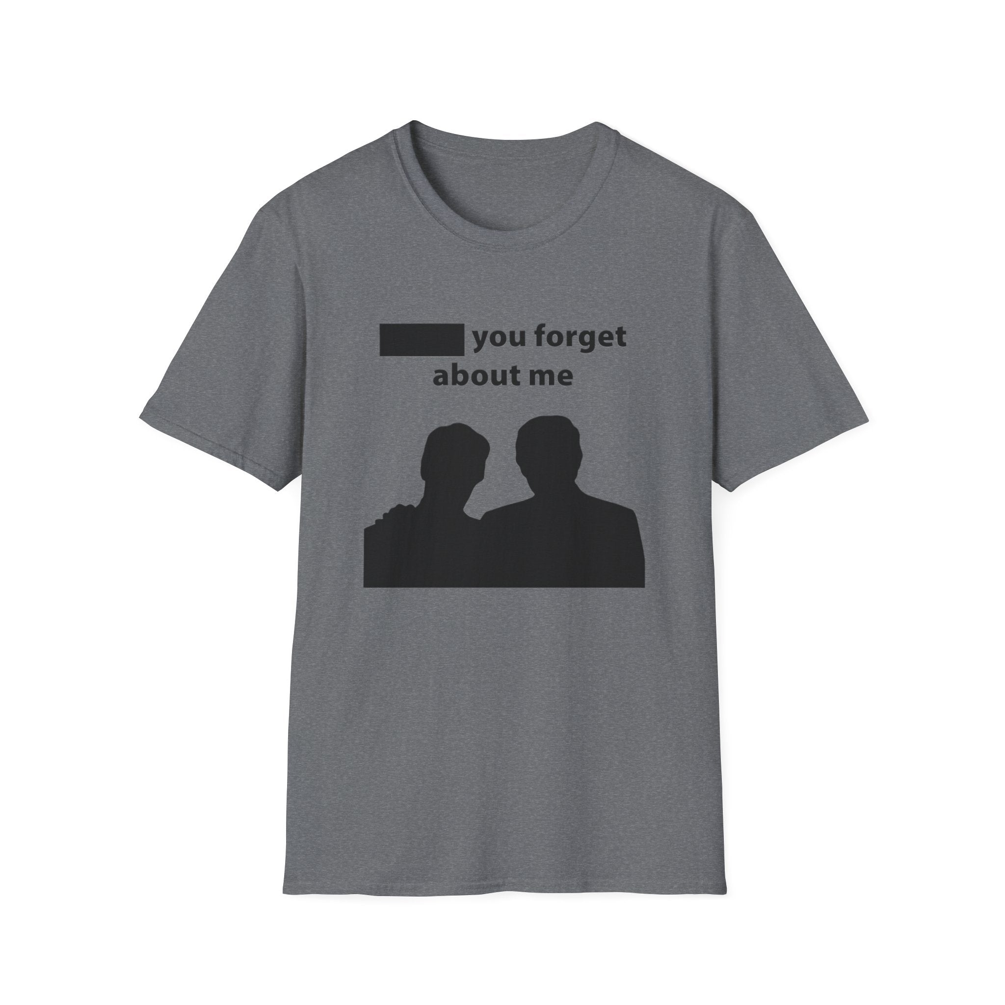 DonT you forget about me T-Shirt | silhouetted couple graphic
